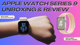 APPLE WATCH SERIES 9 UNBOXING amp REVIEWING NEW FEATURES [upl. by Cini]