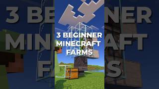 3 Easy Beginner Farms for Minecraft 120 [upl. by Niwrad732]