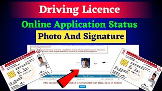 Driving Licence Online Application Status 2021 Check Photo And Signature In Online DL Application [upl. by Nelleh62]