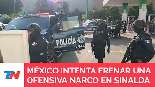 MÉXICO I Hubo al menos 10 muertos durante enfrentamientos entre grupos narcos en Sinaloa [upl. by Hpotsirhc]