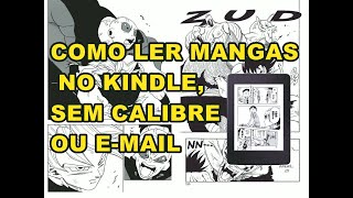 CONVERTER E BAIXAR MANGAS DO CELULAR PARA O KINDLE SEM PC [upl. by Enyaht]