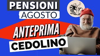 PENSIONI 👉 ANTEPRIMA CEDOLINO AGOSTO 2024❗️ Ecco cosa conterrà [upl. by Annahahs999]