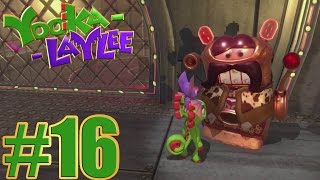 Yooka  Laylee Gameplay Walkthrough Part 16  100  Walkthrough [upl. by Lynsey]