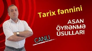 Tarixi ASAN öyrənmə üsulları  Samir Bəşirli [upl. by Demitria]