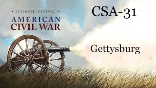 Ultimate General Civil War SCCWaSGCSA31 Gettysburg [upl. by Rotberg344]