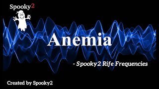 Anemia  Spooky2 Rife Frequencies [upl. by Cthrine]