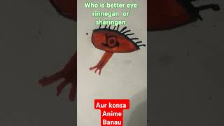 Who eye is better rinnegan vs sharinganrinnegansharinganviraleye [upl. by Ayotan]