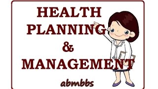 Health Planning amp Management Community Medicine [upl. by Follmer773]