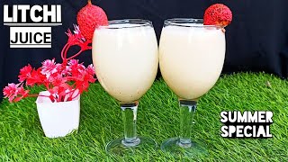 Litchi Juice  Litchi Juice Recipe  Summer Refreshing Drink  Cook with Alveera [upl. by Merritt]