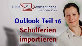 Outlook Teil 16  Schulferien importieren [upl. by Corina]