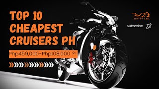 Top 10 Most Affordable Cruiser Motorcycles in the Philippines [upl. by Pasho]