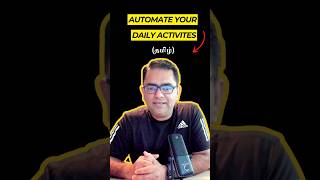 Automate Your Daily Activities AutomateLife EfficiencyBoost TimeSavers Tamil [upl. by Eerised]