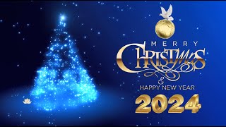 MERRY CHRISTMAS amp HAPPY NEW YEAR 2024 [upl. by Clorinde]