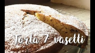 TORTA 7 VASETTI  TORTA ALLO YOGURT  ricetta FACILE e VELOCE e SUPER SOFFICE [upl. by Lyndes]