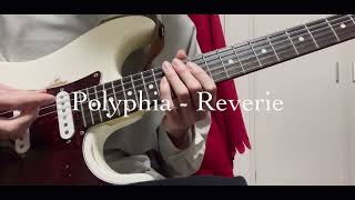 Polyphia  Reverie Ending Solo Cover [upl. by Skees]