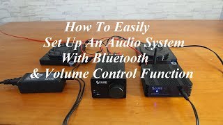 How To Easily Set Up An Audio System With Bluetooth amp Volume Control Function [upl. by Yelahc]