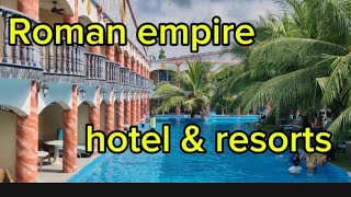 ROMAN EMPIRE HOTEL AND RESORTS [upl. by Alegre533]