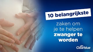 10 belangrijkste zaken om je te helpen zwanger te worden [upl. by Clemente]