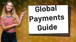 How do I register for global payments [upl. by Leyes]