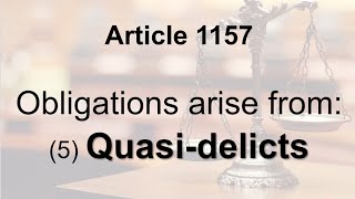 SOURCES OF OBLIGATION  QUASIDELICT [upl. by Sharma]