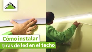 Cómo instalar tiras de led en techo ¡Guía paso a paso  LEROY MERLIN [upl. by Bail543]