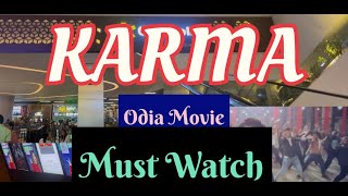 Watching Karma in Cinepolis  Nexus Esplanade Mall  Bhubaneswar  Anubhav Mohanty  Odia Movie [upl. by Ibob847]