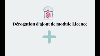 Dérogation d’ajout de module [upl. by Consuelo]