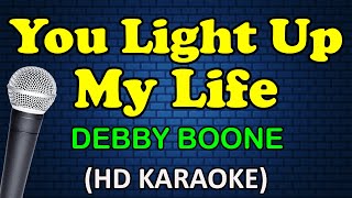 YOU LIGHT UP MY LIFE  Debby Boone HD Karaoke [upl. by Kosel]