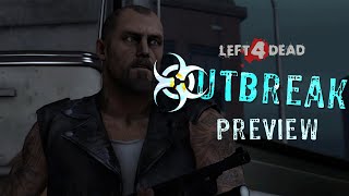 SFM Left 4 Dead  OUTBREAK Preview [upl. by Aleris]