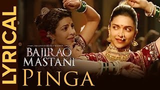 Pinga  Full Song with Lyrics  Bajirao Mastani [upl. by Acissev674]