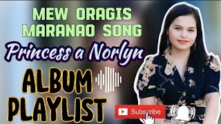 Playlist Album Princess Norlyn Maranao Song [upl. by Voltz]