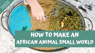 How to Make a Safari Small World Play Tray [upl. by Carie]