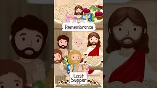 REMEMBRANCE EASTER THE LAST SUPPER · MEMORY OF JESUS · BIBLE STORIES CHILDREN KIDS CARTOON shorts [upl. by Eugenie]