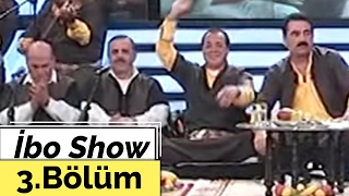 İbo Show  3 Bölüm Urfa Sıra Gecesi 2006 [upl. by Atiner]