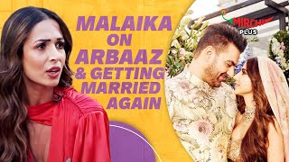 Malaika Arora on her Relationship with Arbaaz Khan  quotWe Are Not the Best of Friendsquot [upl. by Hotchkiss221]