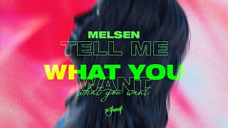 Melsen  Tell Me What You Want Official Lyric Video Be Yourself Music [upl. by Juliano]