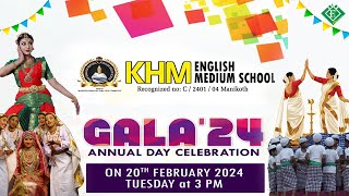 KHM ENGLISH MEDIUM  GALA  24 ANNUAL DAY CELEBRATION  20022024  Fidha Communication [upl. by Bennink]