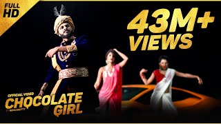 CHOCOLATE GIRL  Kannada Rapper Chandan Shetty Ft Neha Shetty ORIGINAL VIDEO [upl. by Irtimed128]