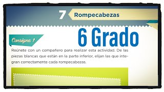 Desafío 7 Sexto grado Rompecabezas páginas 17 y 18 del libro de matemáticas de 6 grado [upl. by Yenal]