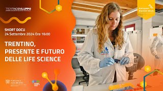 Trentino presente e futuro delle Life Science [upl. by Orsay]