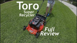 Toro Super Recycler Review  Premium Consumer Lawn Mower [upl. by Aicen]