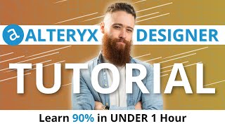 Beginner To Alteryx Designer PRO in 45 Minutes  Complete Walkthrough  Continuum [upl. by Chevy]