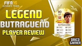 FIFA 16  REVIEW PLAYER LEGEND BUTRAGUEÑO 90 [upl. by Nehgam]