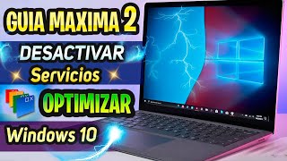 ⚡GUIA DESACTIVAR Servicios de WINDOWS 10  OPTIMIZAR Sistema OPERATIVO al MAXIMO [upl. by Alleras350]