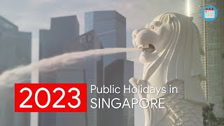 Singapore Announces Revised Public Holidays Dates For 2023 [upl. by Merrick]