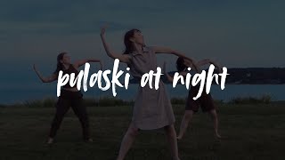 PULASKI AT NIGHT  ANDREW BIRD  MINA MCGILL CHOREOGRAPHY [upl. by Ednalrym]