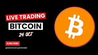 Crypto Trading LIVE BTC Live Trading Bitcoin Price Predictions amp Bitcoin Analysis  24 0CT [upl. by Triley]