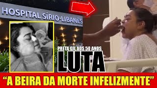 Preta Gil Faleceu  É o que todo mundo está pesquisando  A Beira da Morte infelizmente Aos 50 anos [upl. by Celin]