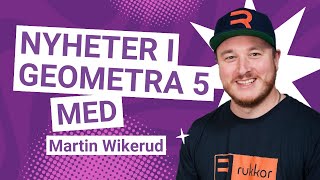 Nyheter i Geometra 5 på svenska [upl. by Demaria]