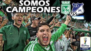 ATLETICO NACIONAL CAMPEÓN vs millonarios  Final Copa Betplay 2023  Epic Vlog by Fabio Castellanos [upl. by Chastity]